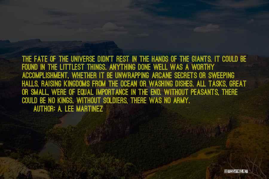 Littlest Quotes By A. Lee Martinez