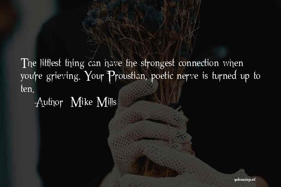 Littlest Quotes By Mike Mills