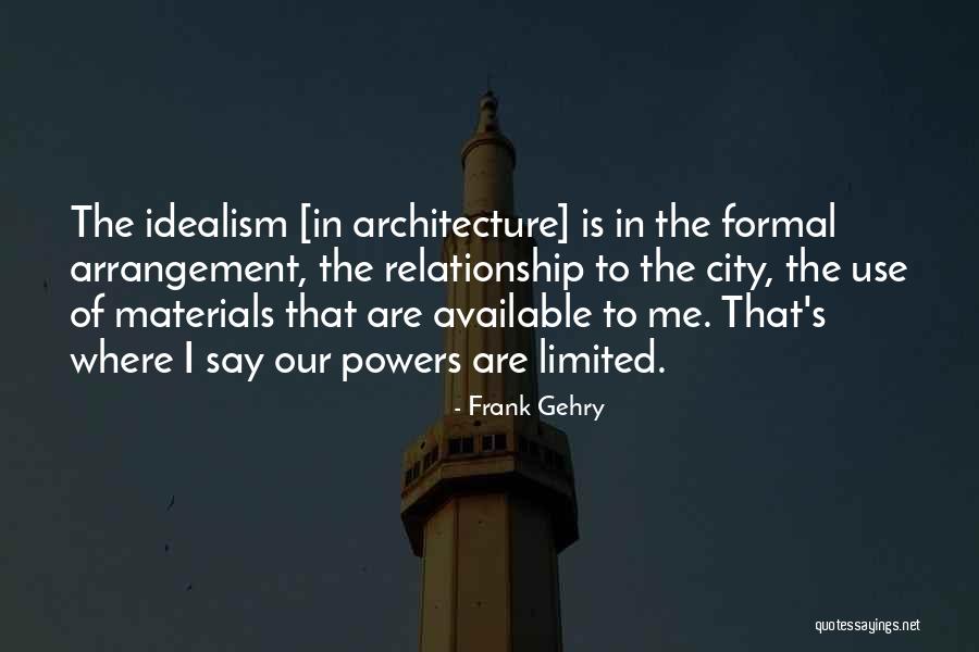 Littlestown Quotes By Frank Gehry Littlestown Quotes By Frank Gehry