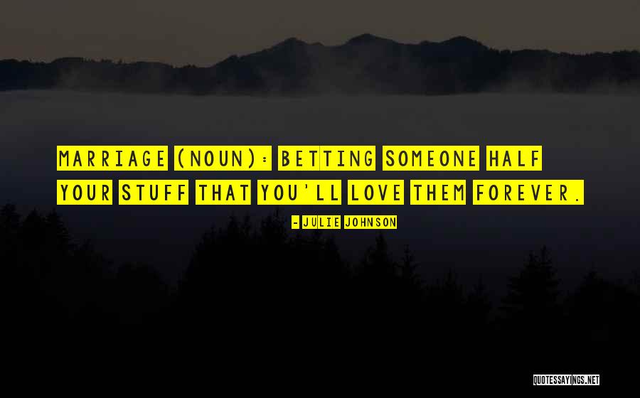 Littlestown Quotes By Julie Johnson Littlestown Quotes By Julie Johnson