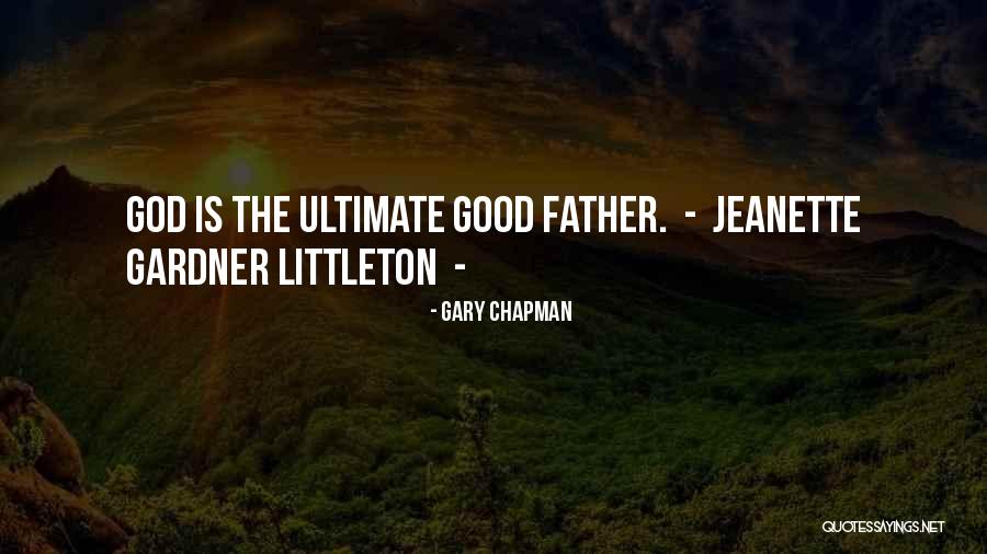 Littleton Quotes By Gary Chapman Littleton Quotes By Gary Chapman