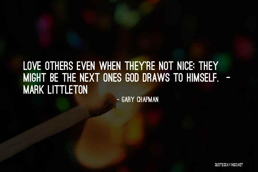 Littleton Quotes By Gary Chapman Littleton Quotes By Gary Chapman