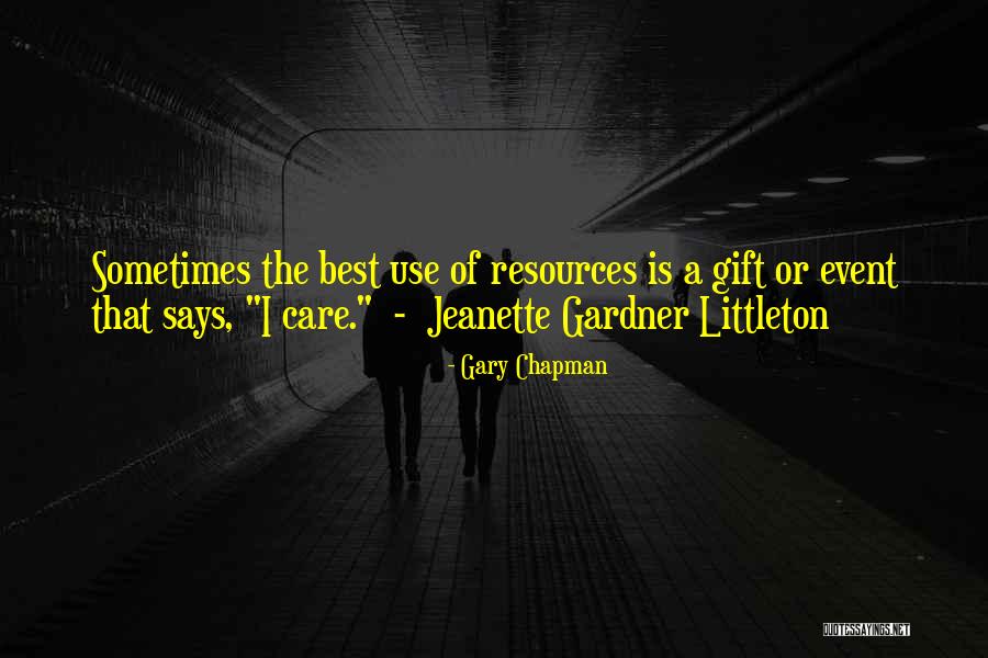 Littleton Quotes By Gary Chapman Littleton Quotes By Gary Chapman