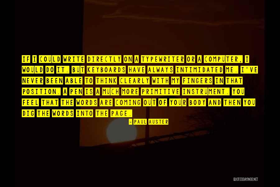 Littoral Drift Quotes By Paul Auster Littoral Drift Quotes By Paul Auster