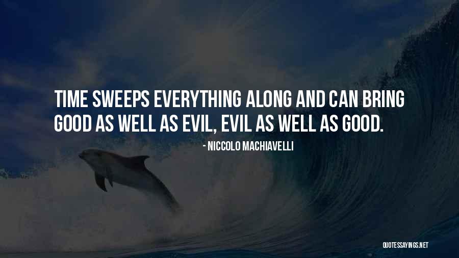 Littoral Pronunciation Quotes By Niccolo Machiavelli Littoral Pronunciation Quotes By Niccolo Machiavelli