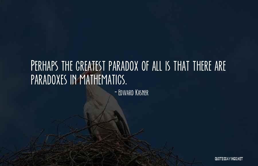 Liturgias Catolicas Quotes By Edward Kasner Liturgias Catolicas Quotes By Edward Kasner