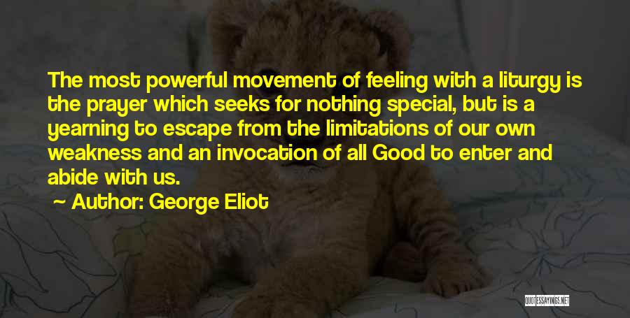 Liturgy Quotes By George Eliot