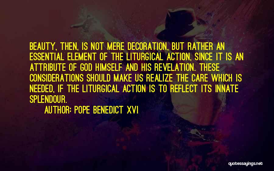 Liturgy Quotes By Pope Benedict XVI