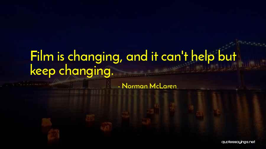 Litvinovsky Quotes By Norman McLaren Litvinovsky Quotes By Norman McLaren