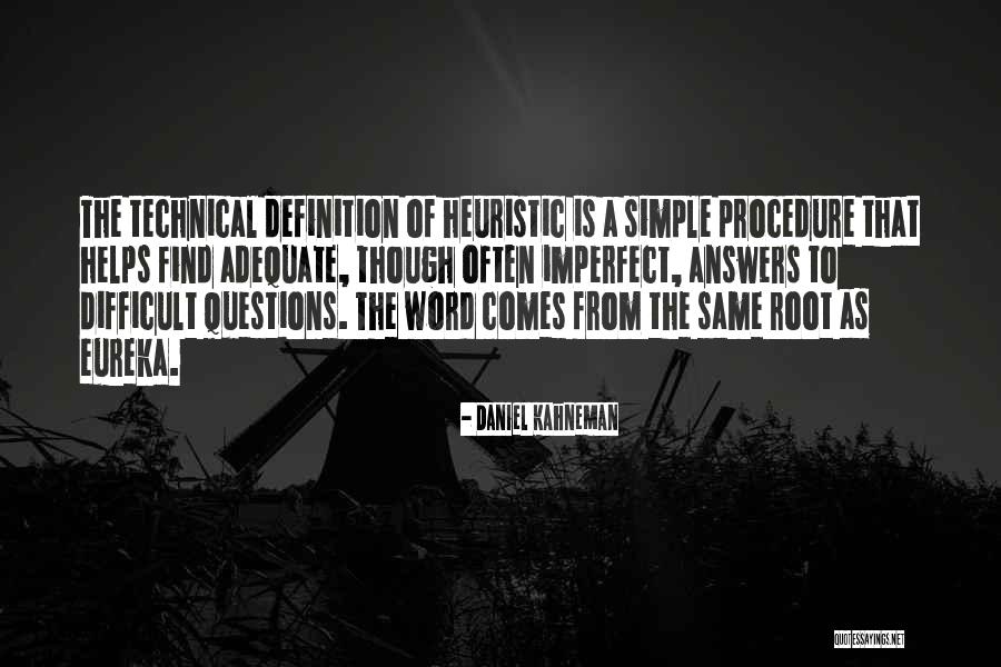 Litwin Funeral Tunkhannock Quotes By Daniel Kahneman Litwin Funeral Tunkhannock Quotes By Daniel Kahneman