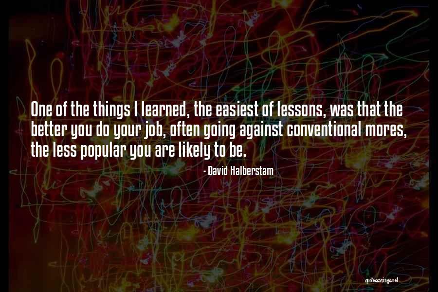 Litwin Funeral Tunkhannock Quotes By David Halberstam Litwin Funeral Tunkhannock Quotes By David Halberstam