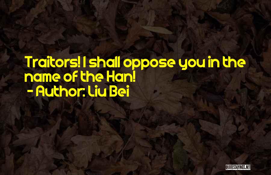 Liu Bei Quotes 815590