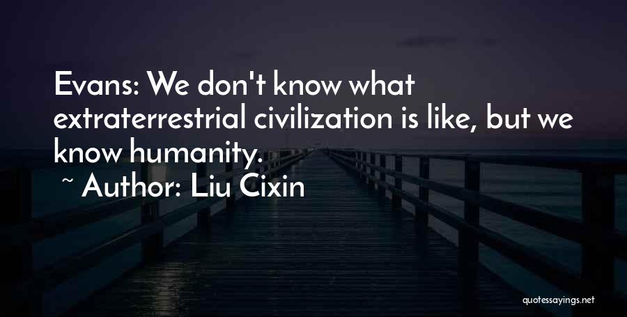 Liu Cixin Quotes 303386