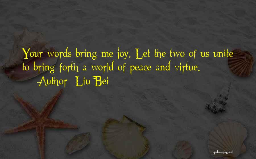 Liu Quotes By Liu Bei
