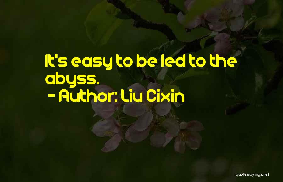 Liu Quotes By Liu Cixin