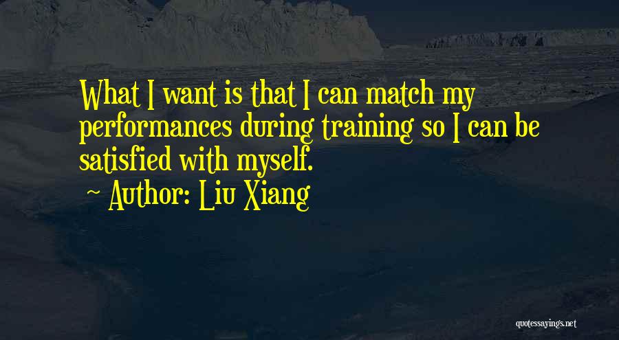 Liu Quotes By Liu Xiang