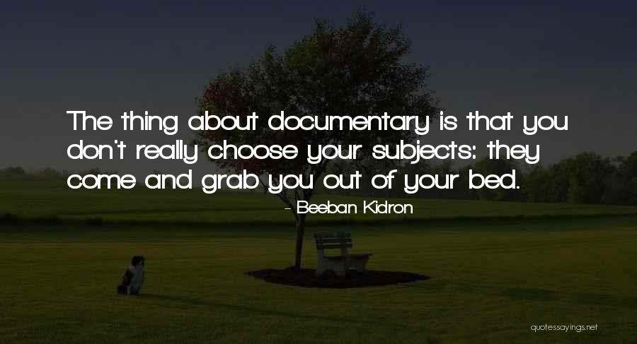 Liuda Katunina Quotes By Beeban Kidron Liuda Katunina Quotes By Beeban Kidron