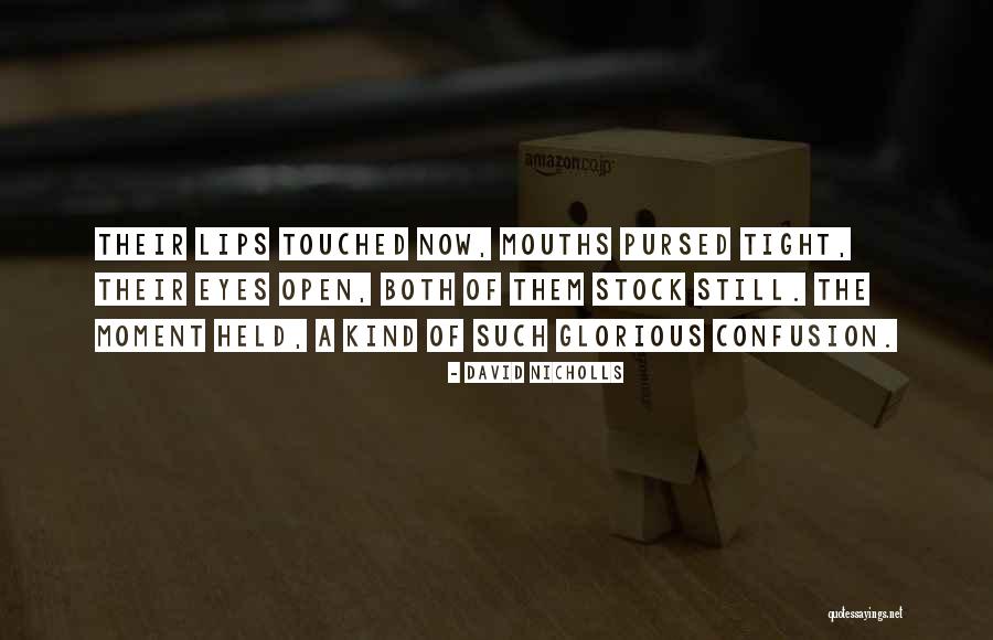 Liudmyla Mykhailivna Quotes By David Nicholls Liudmyla Mykhailivna Quotes By David Nicholls