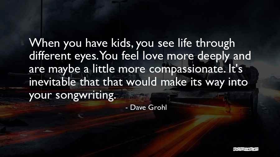 Liudvikas Andriulis Quotes By Dave Grohl Liudvikas Andriulis Quotes By Dave Grohl