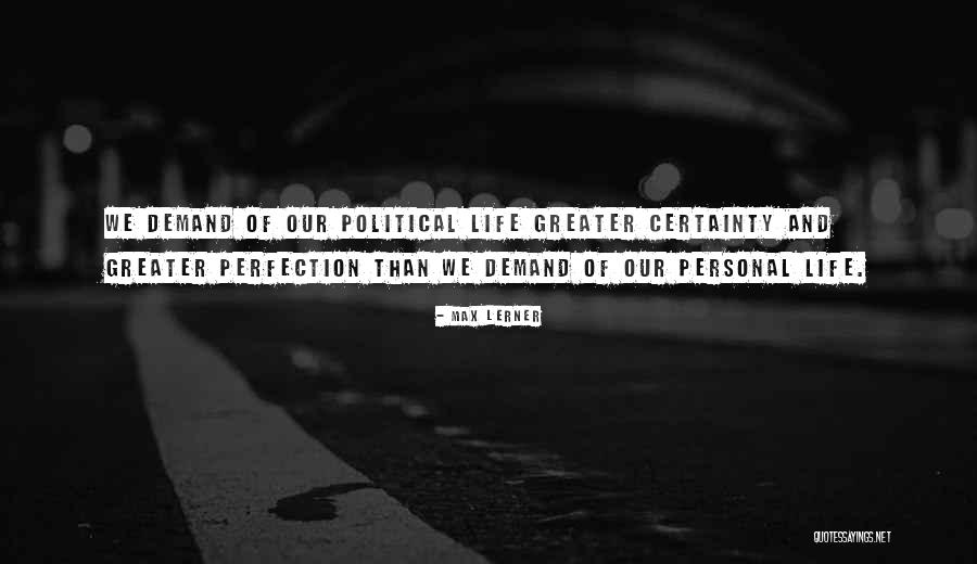 Liufau Family Quotes By Max Lerner Liufau Family Quotes By Max Lerner