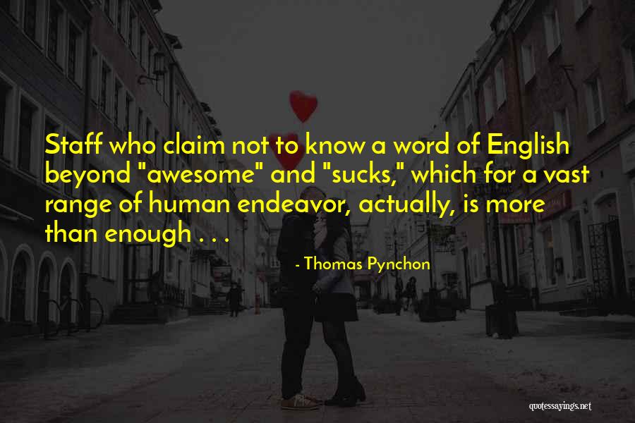 Liukin Olympics Quotes By Thomas Pynchon Liukin Olympics Quotes By Thomas Pynchon