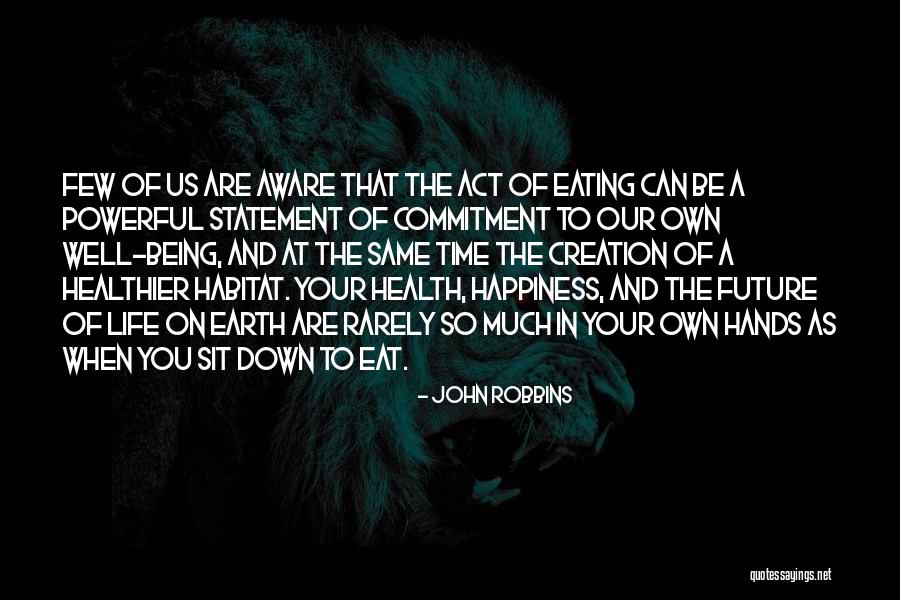 Liutauras Ceprackas Quotes By John Robbins Liutauras Ceprackas Quotes By John Robbins