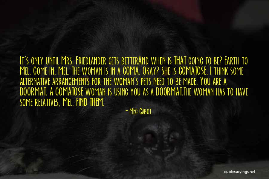 Liuzzi Gourmet Quotes By Meg Cabot Liuzzi Gourmet Quotes By Meg Cabot