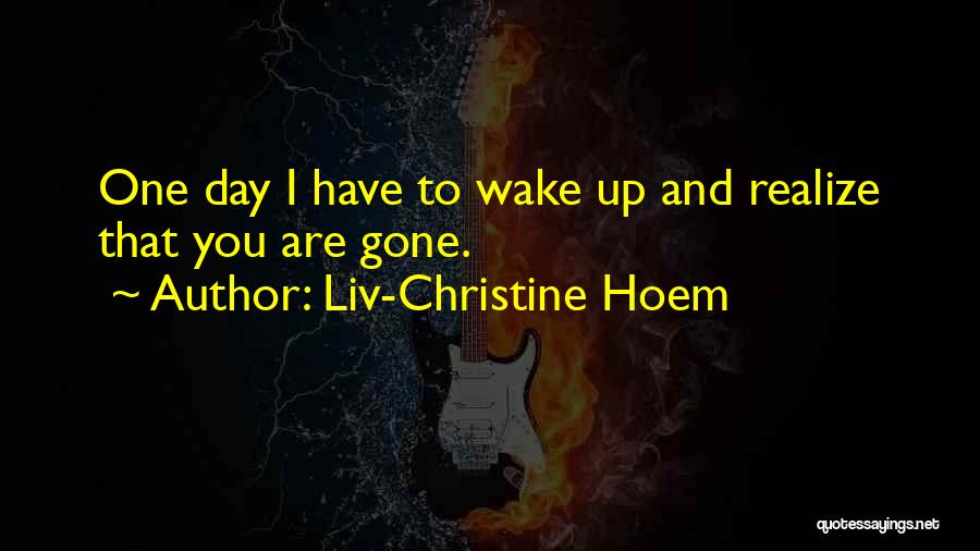 Liv-Christine Hoem Quotes 803423