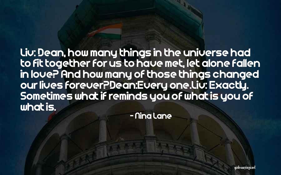 Liv Forever Quotes By Nina Lane