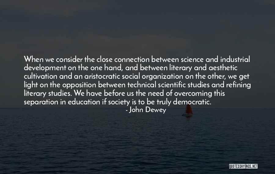 Liv Malone Quotes By John Dewey