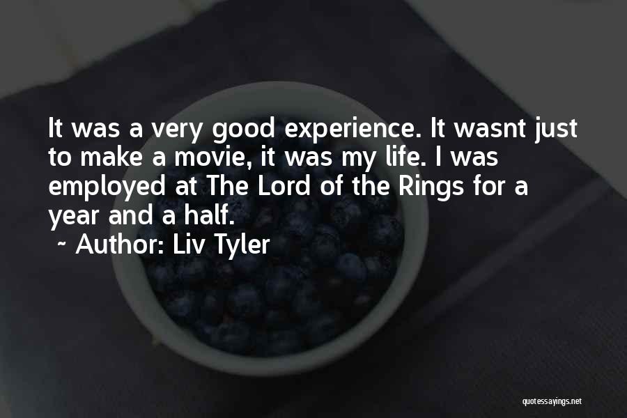 Liv Tyler Quotes 1333825