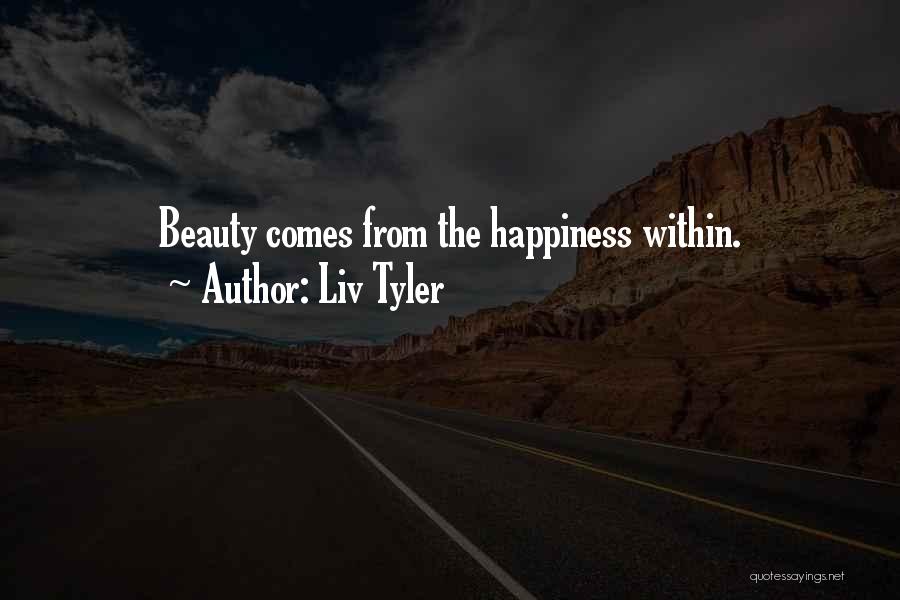 Liv Tyler Quotes 1349411