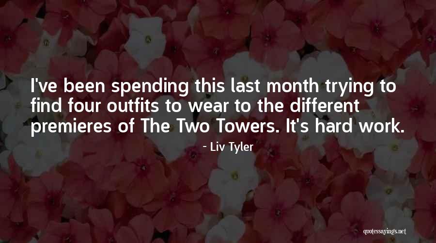 Liv Tyler Quotes 1845329