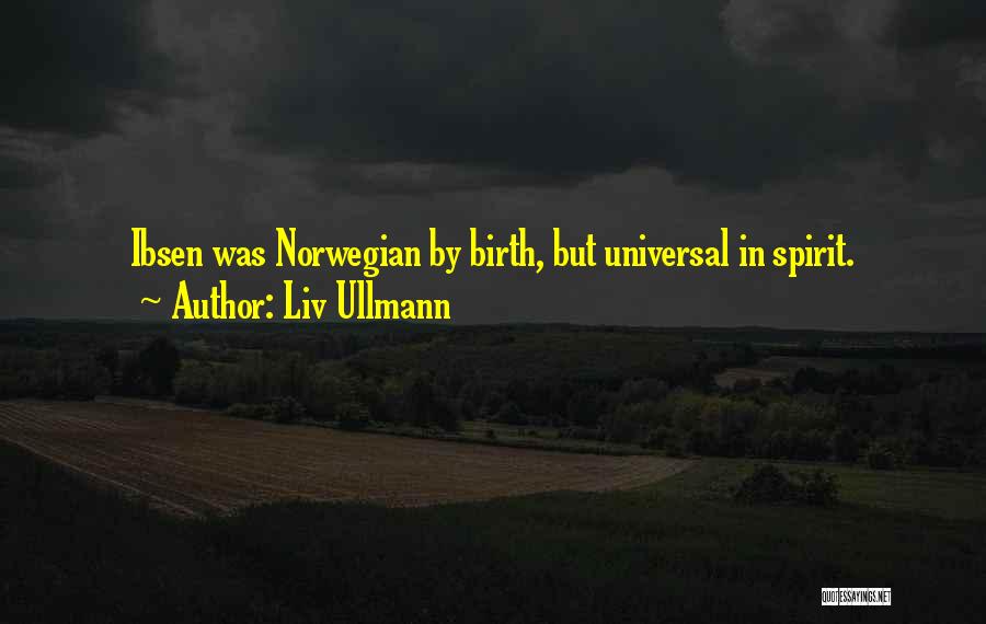 Liv Ullmann Quotes 1144805