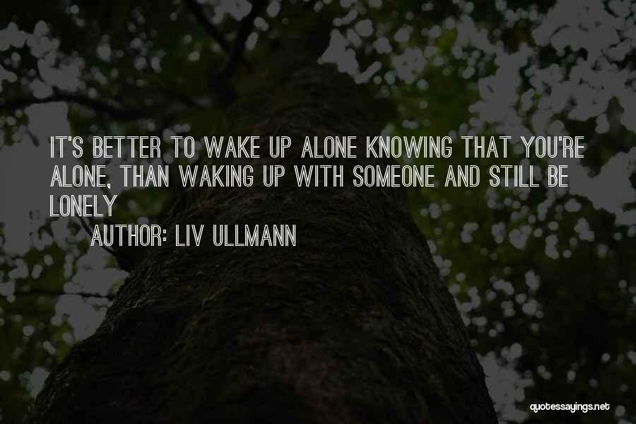 Liv Ullmann Quotes 1488826