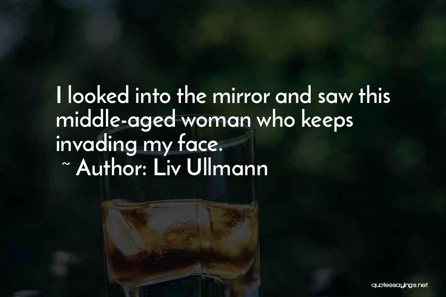 Liv Ullmann Quotes 2170308