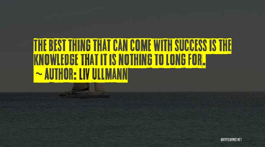 Liv Ullmann Quotes 2232387