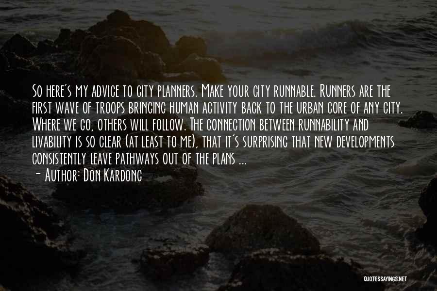 Livability Quotes By Don Kardong