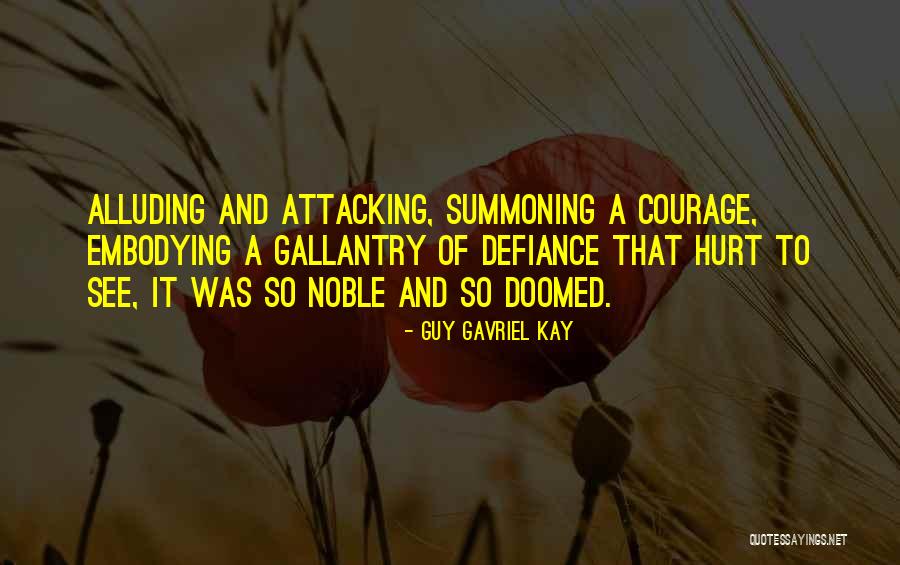 Livable Green Quotes By Guy Gavriel Kay Livable Green Quotes By Guy Gavriel Kay