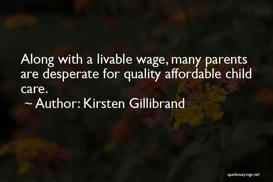 Livable Wage Quotes By Kirsten Gillibrand