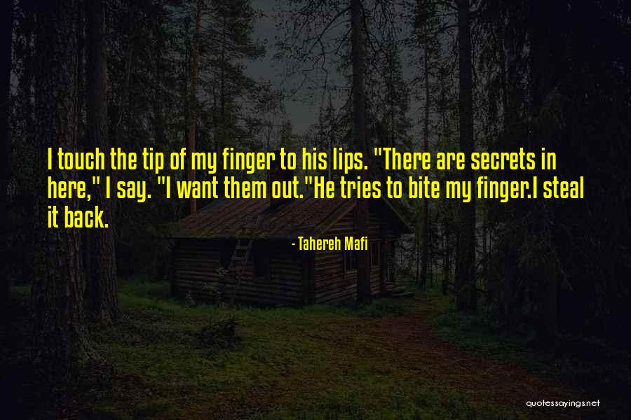 Livaditis Steven Quotes By Tahereh Mafi Livaditis Steven Quotes By Tahereh Mafi