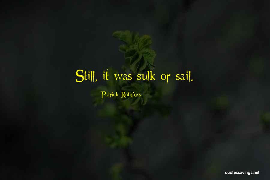Livanova Headquarters Quotes By Patrick Rothfuss Livanova Headquarters Quotes By Patrick Rothfuss