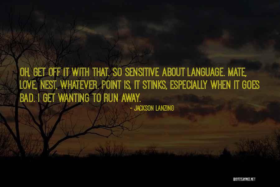Livaudais House Quotes By Jackson Lanzing Livaudais House Quotes By Jackson Lanzing
