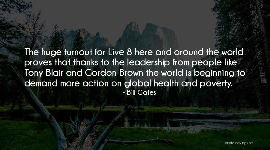 Live 8 Quotes By Bill Gates