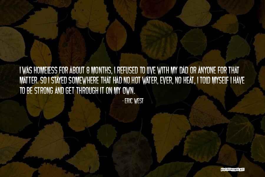Live 8 Quotes By Eric West Live 8 Quotes By Eric West