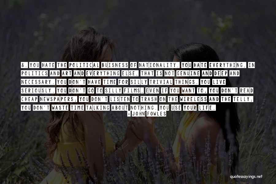 Live 8 Quotes By John Fowles Live 8 Quotes By John Fowles