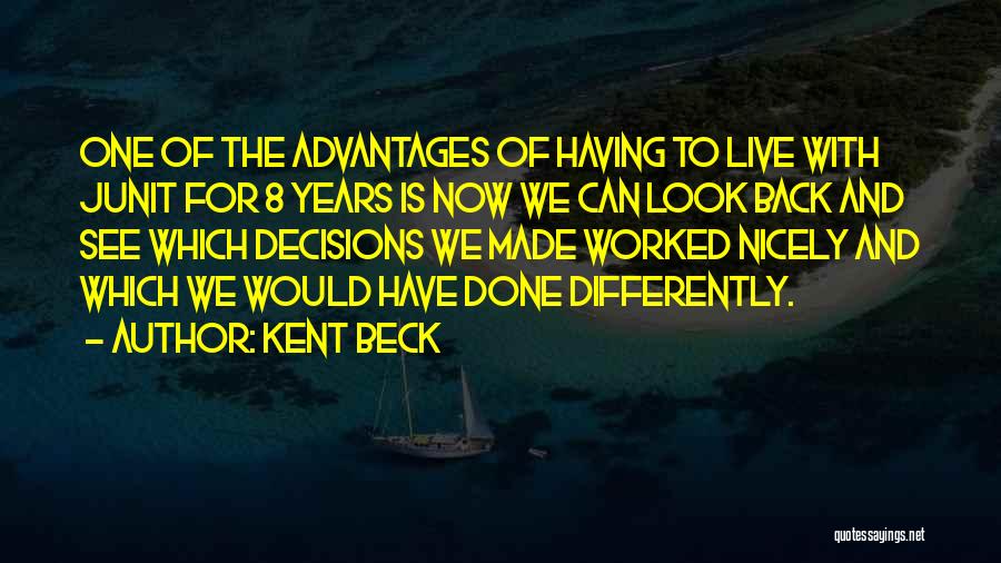 Live 8 Quotes By Kent Beck