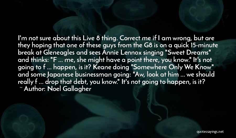Live 8 Quotes By Noel Gallagher