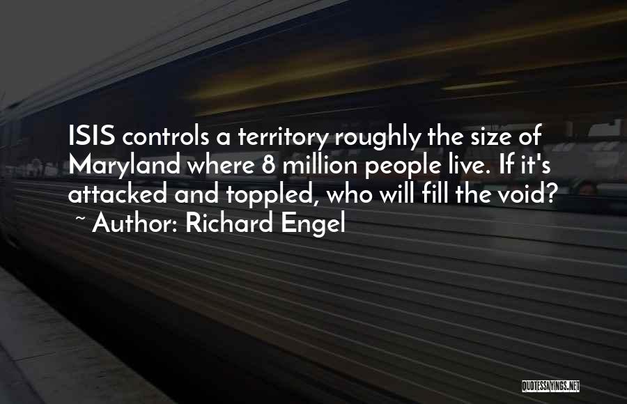 Live 8 Quotes By Richard Engel