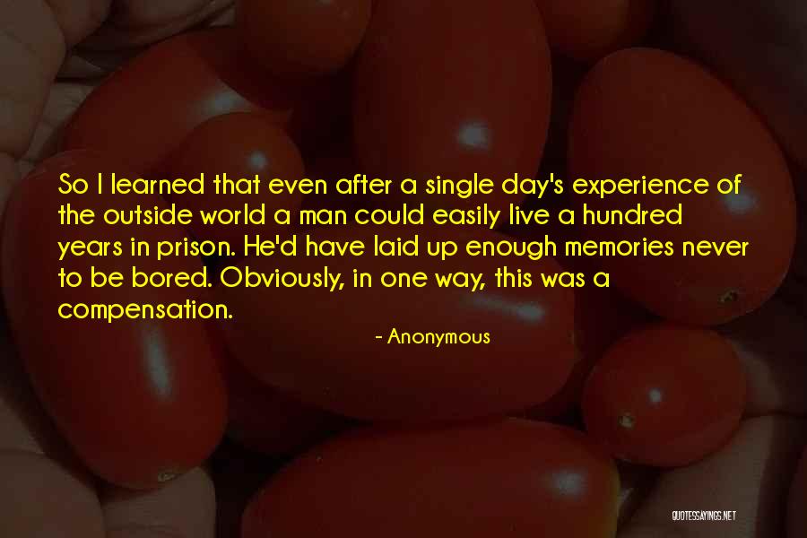 Live A Day Quotes By Anonymous